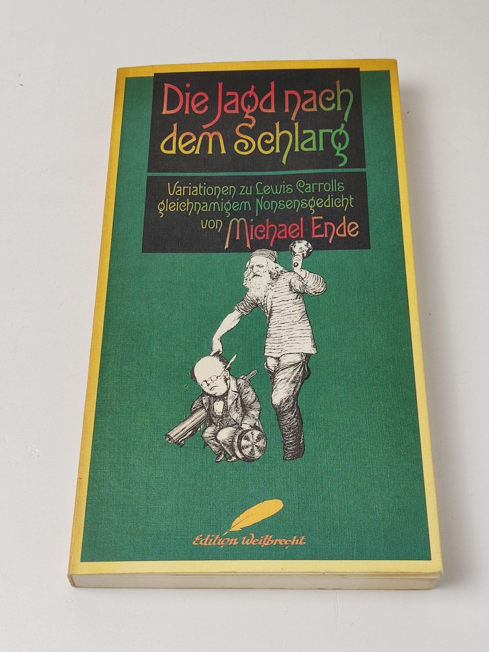 Die Jagd nach dem Schlarg. Variationen in Lewis Carrolls gleichnamigem Nonsensgedicht Books