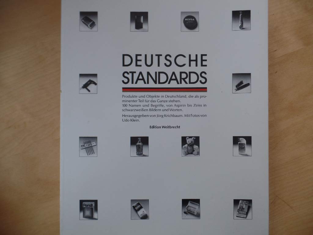 Deutsche Standards. 100 Produkte und Objekte, die man kennt und kennen muss Books