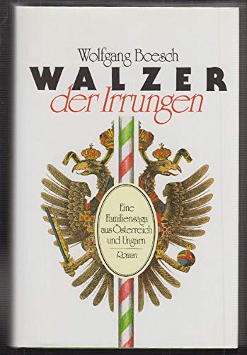 Walzer der Irrungen. Eine Familiensaga aus Österreich und Ungarn Parents & Children
