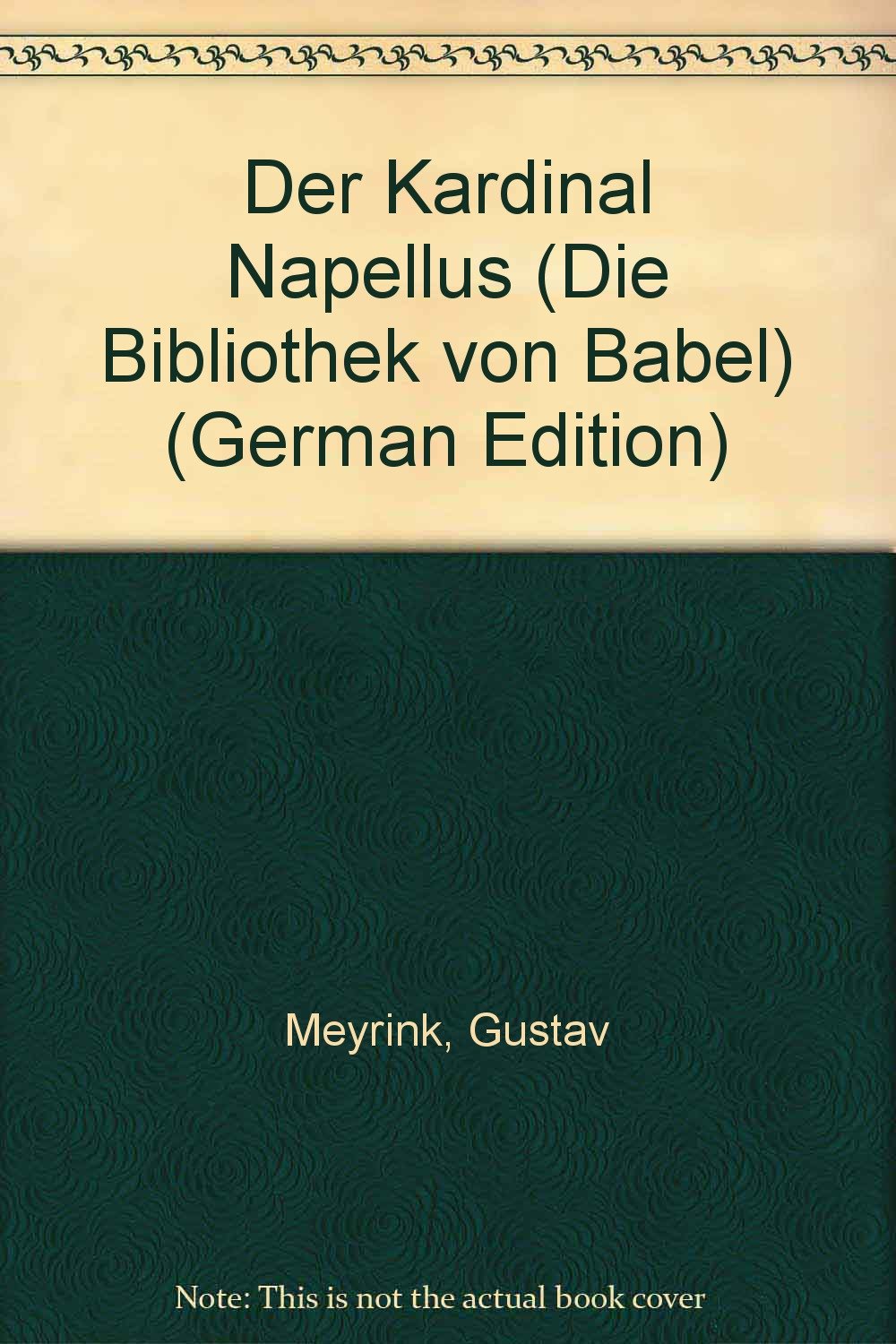 Der Kardinal Napellus (Die Bibliothek von Babel) Contemporary literature