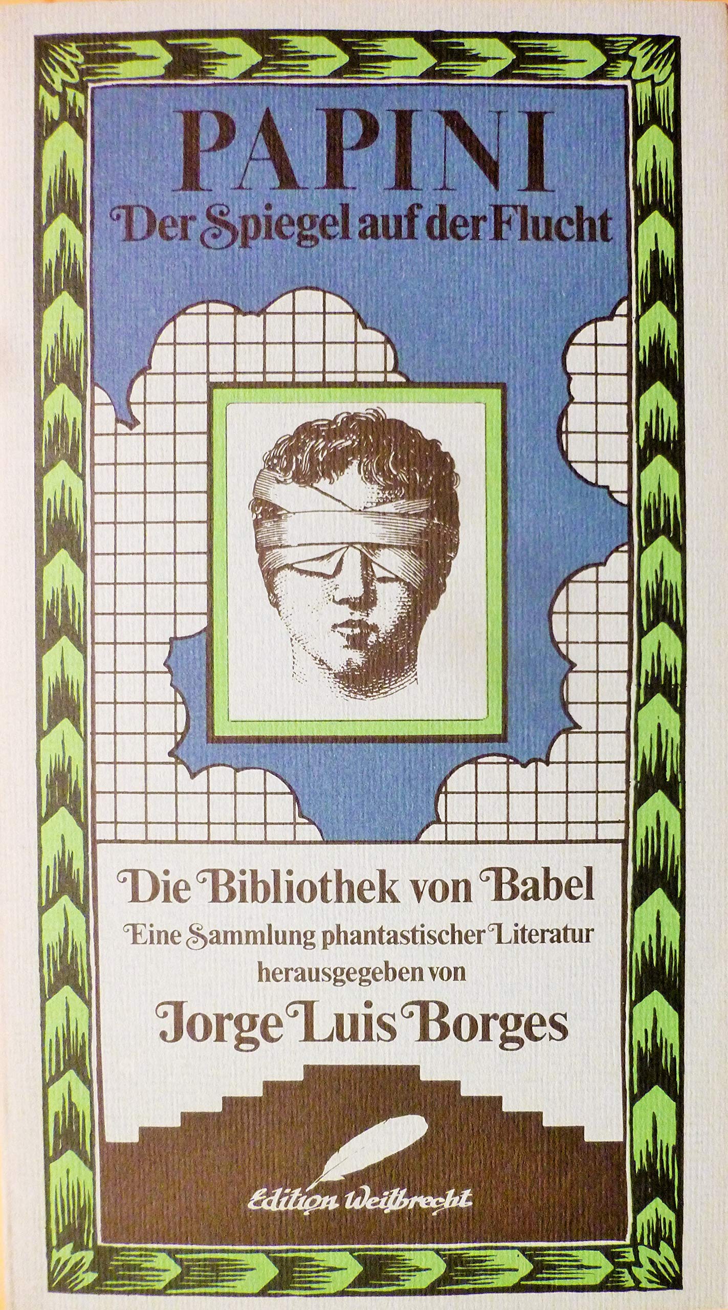 Der Spiegel auf der Flucht (Die Bibliothek von Babel) Books