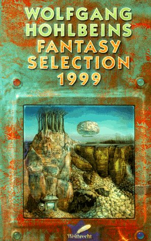 Wolfgang Hohlbeins Fantasy Selection 1999 Fantasy & Sci-Fi