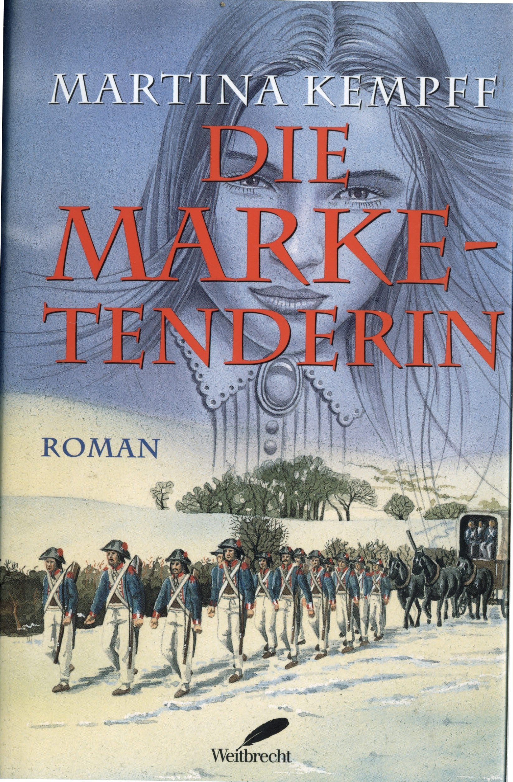 Die Marketenderin: Roman Books