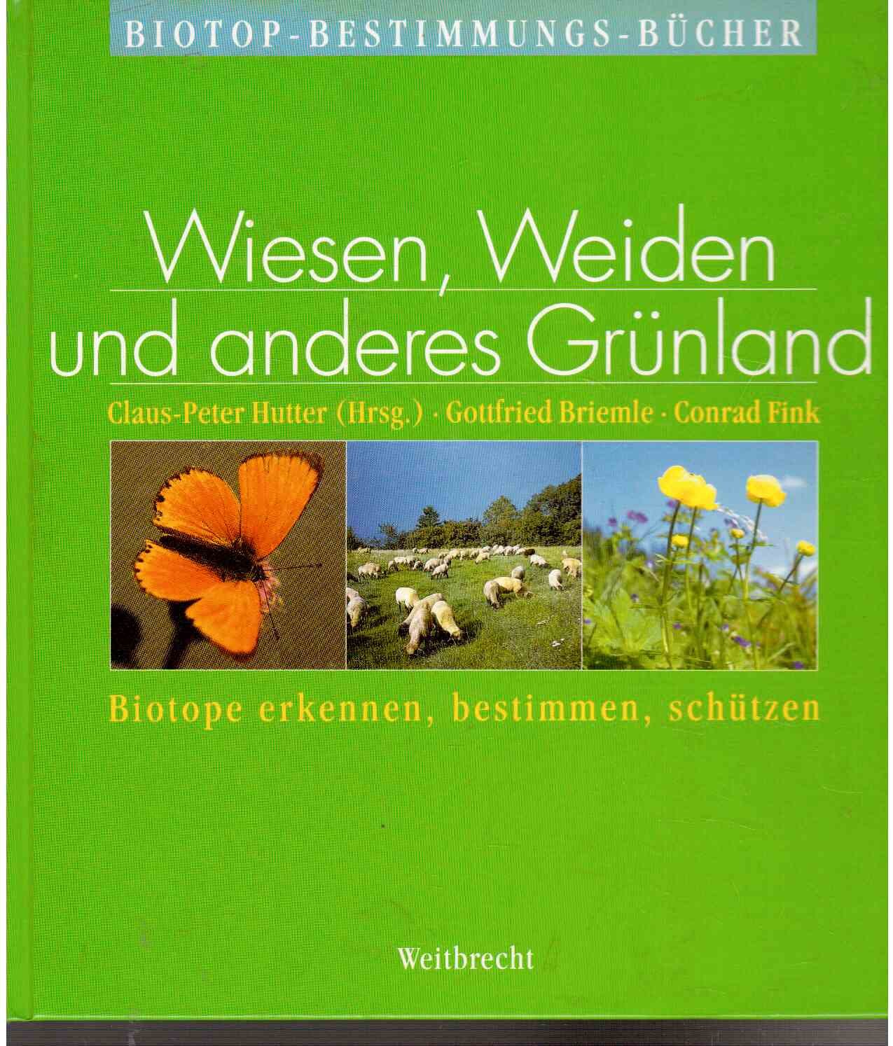 Weitbrecht Biotop-Bestimmungs-Bücher, Bd.1, Wiesen, Weiden und anderes Grünland Science