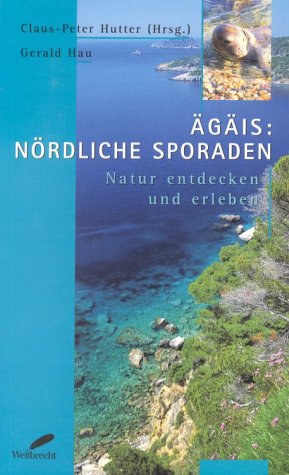 Ägäis, Nördliche Sporaden, Natur entdecken und erleben Travel