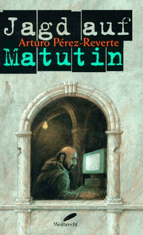 Jagd auf Matutin Contemporary literature