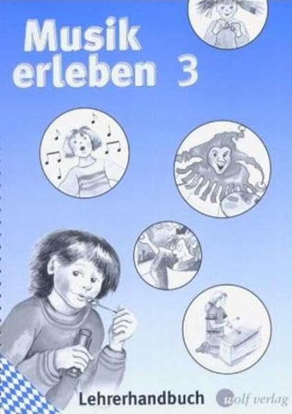 Musik erleben 3: Lehrerhandbuch (Musik erleben - Ausgabe Bayern / Musik erleben 3) Business, Finance & Career