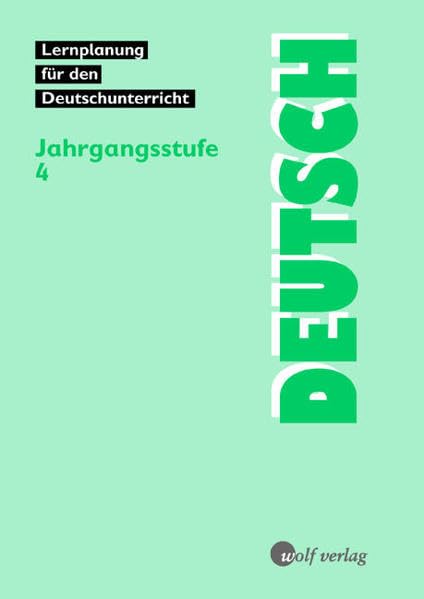 Deutsch, Lernplanung für den Deutschunterricht, neue Rechtschreibung, Jahrgangsstufe 4 Business, Finance & Career