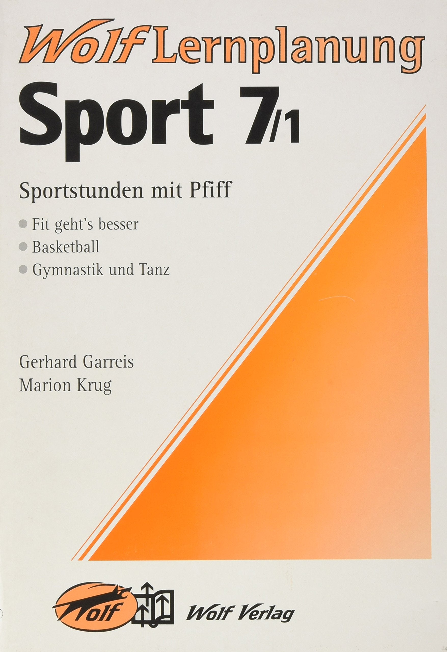 Sport, H.7, Fit geht's besser, Basketball, Gymnastik und Tanz: Lernplanung (Sport 5 bis 8 Sportstunden mit Pfiff) Business, Finance & Career