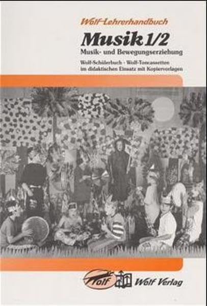 Musik - Grundschule: Musik, Jahrgangsstufe 1/2: Lehrerhandbuch 1./2. Jahrgangsstufe, mit Kopiervorlagen Education & Training