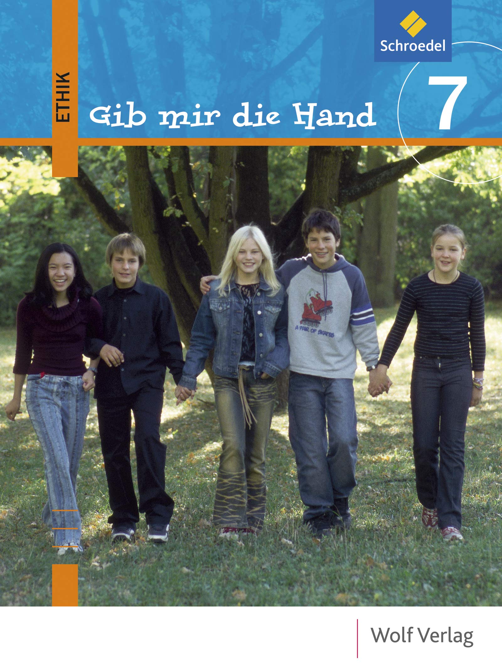 Gib mir die Hand - Ethik: Schülerbuch 7 / M7 Philosophy