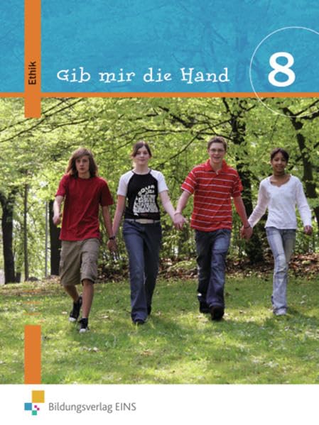 Product Image: Gib mir die Hand. Ethik 8. Schülerbuch
