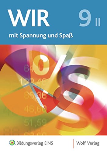 Wirtschafts- und Rechtslehre mit Spannung und Spaß - Ausgabe für die sechstufige Realschule in Bayern: Schülerbuch 9 II Study Guides