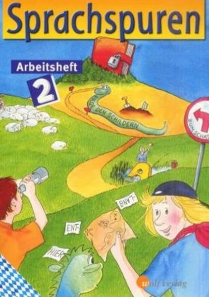 Sprachspuren, Ausgabe Bayern, neue Rechtschreibung, Sprachbuch 1/2: Arbeitsheft Sprachspuren 2 (Deutsch - Grundschule (neu)) Study Guides