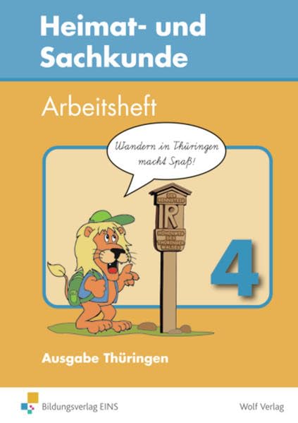 Heimat- und Sachkunde Arbeitshefte für Thüringen: Arbeitsheft 4: Ausgabe für Thüringen / Arbeitsheft 4 (Heimat- und Sachkunde Arbeitshefte: Ausgabe für Thüringen) Study Guides