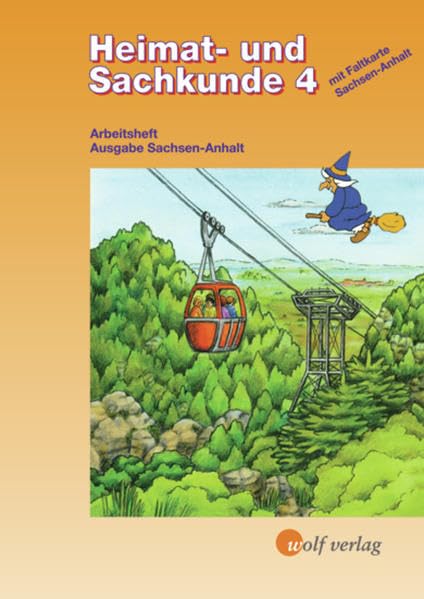Heimat- und Sachkunde Arbeitshefte für Sachsen-Anhalt: Arbeitsheft 4: Ausgabe für Sachsen-Anhalt / Arbeitsheft 4 (Heimat- und Sachkunde Arbeitshefte: Ausgabe für Sachsen-Anhalt) Study Guides