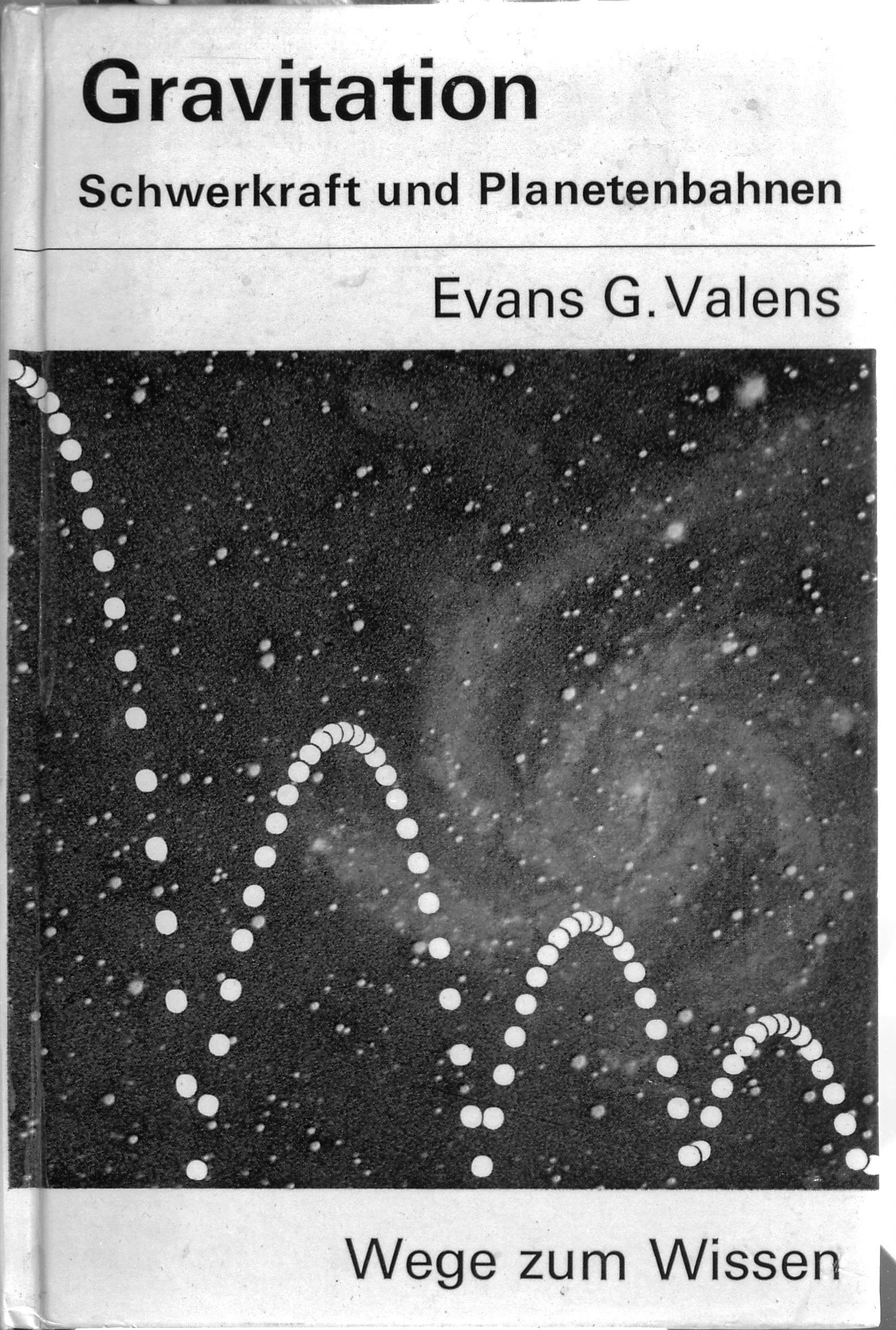 Gravitation Schwerkraft und Planetenbahnen Books
