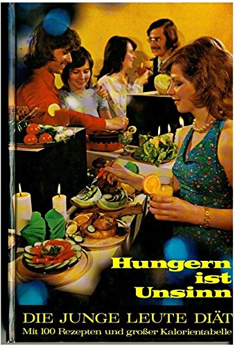 Hungern ist Unsinn : die Junge-Leute-Diät. Books