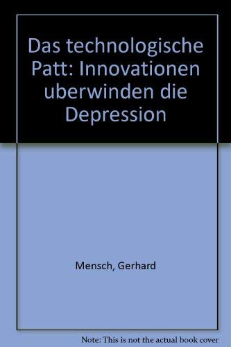Das technologische Patt. Innovationen überwinden die Depression Health, Nutrition & Fitness