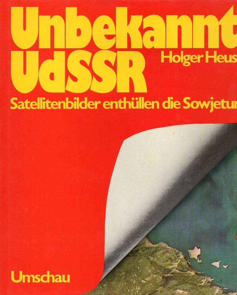 Unbekannte UdSSR. Satellitenbilder enthüllen die Sowjetunion Books