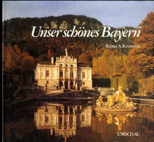 Notre belle Bavière. Unser schönes Bayern : un land aux merveilleuses couleurs sous le ciel blanc et bleu Travel