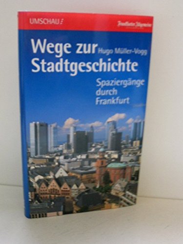 Wege zur Stadtgeschichte German history