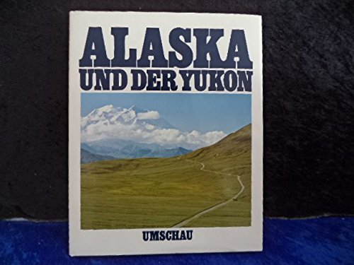 Alaska und der Yukon Travel