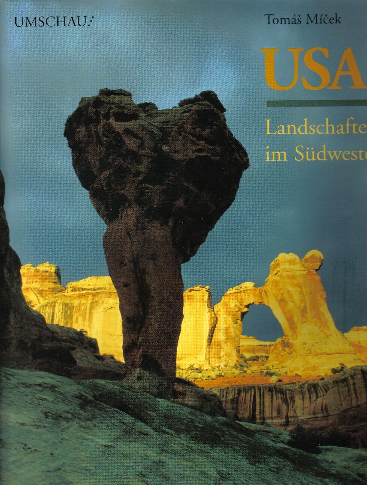 USA, Landschaften im Südwesten Travel Books