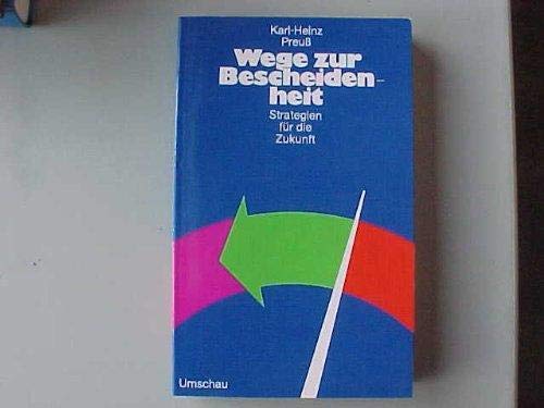 Wege zur Bescheidenheit, Strategien für die Zukunft Books