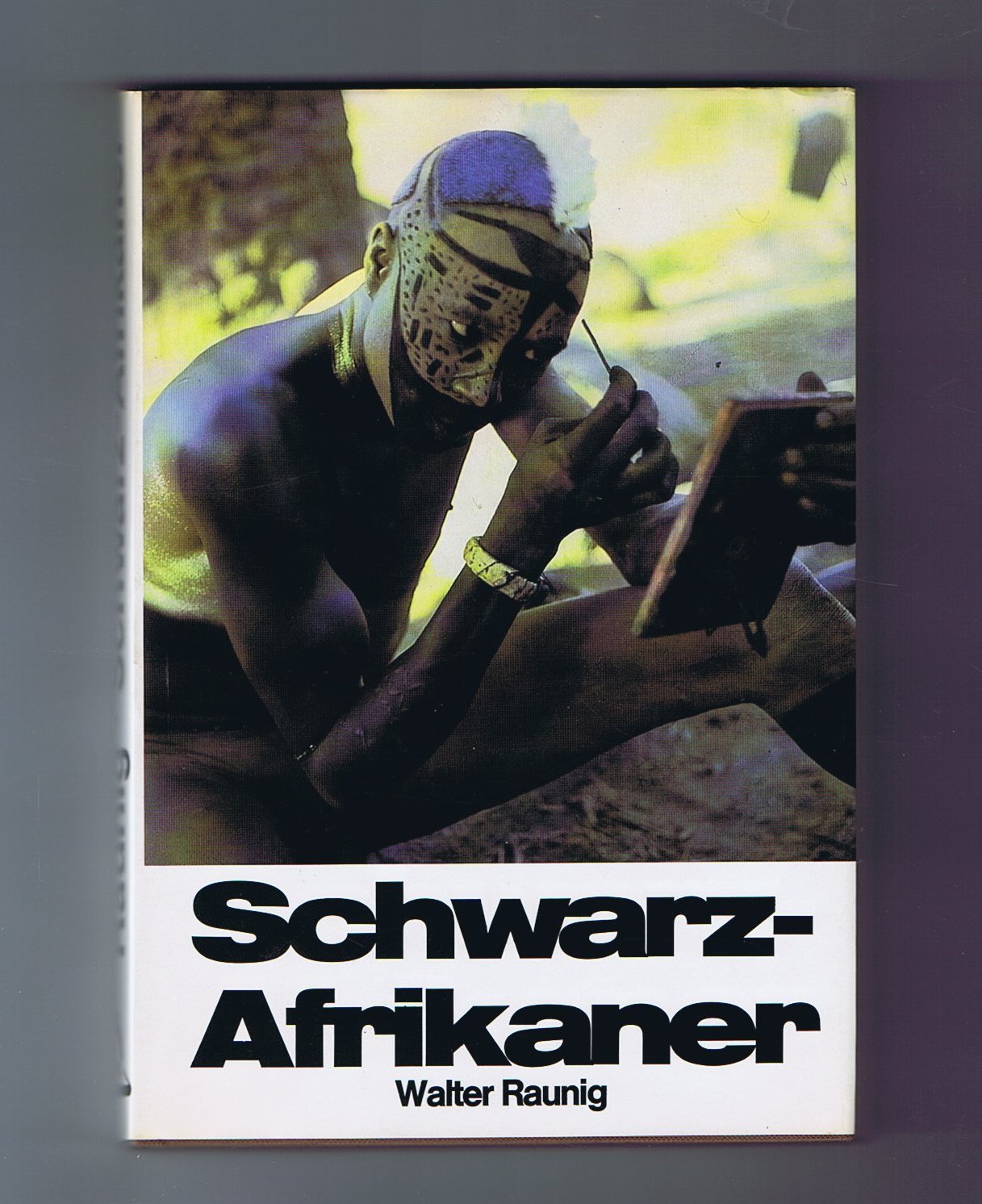 Schwarz - Afrikaner. Lebensraum und Weltbild Books