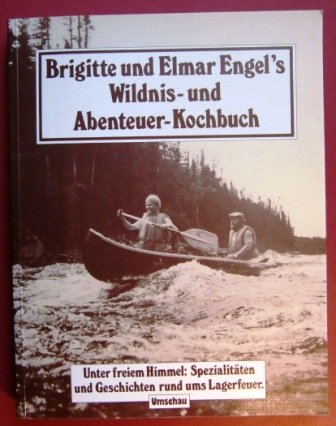 Wildnis- und Abenteuer - Kochbuch Books