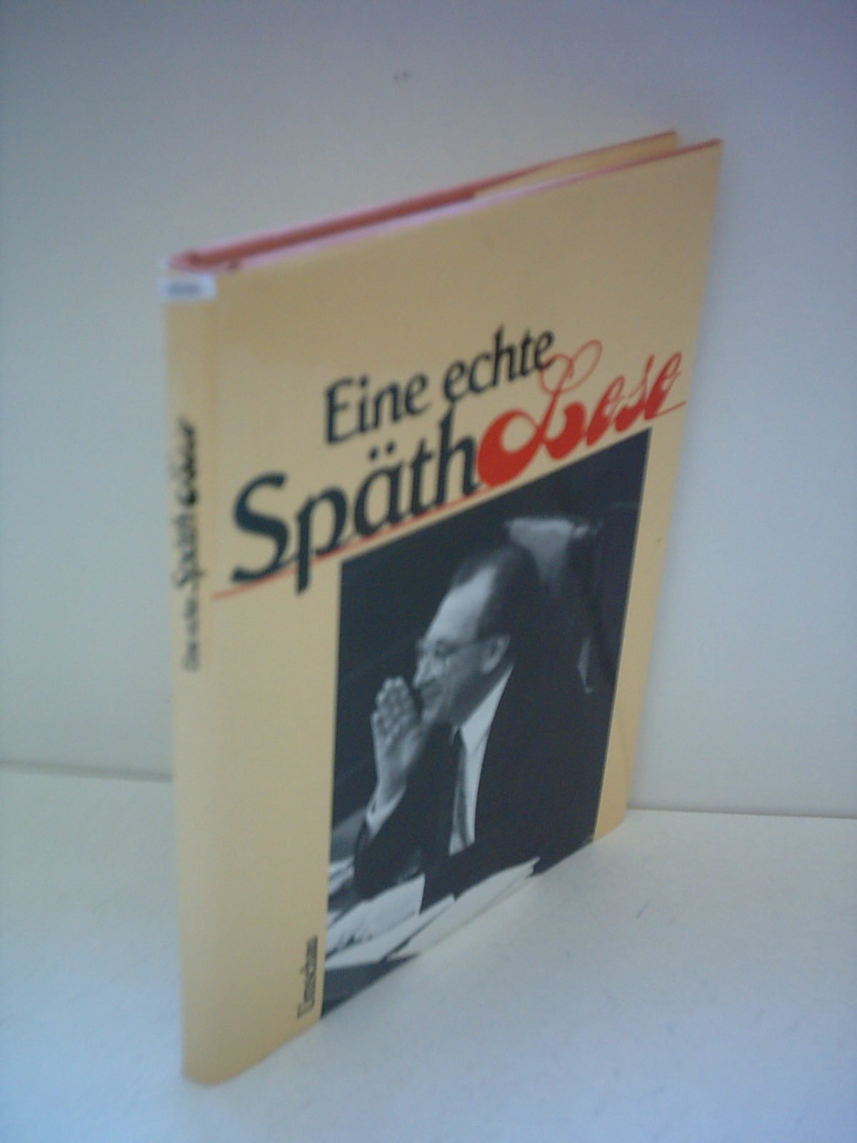 Eine echte Späth-Lese. Eine kleine Sammlung ernster Gedanken und heiterer Ansprachen Lifestyle
