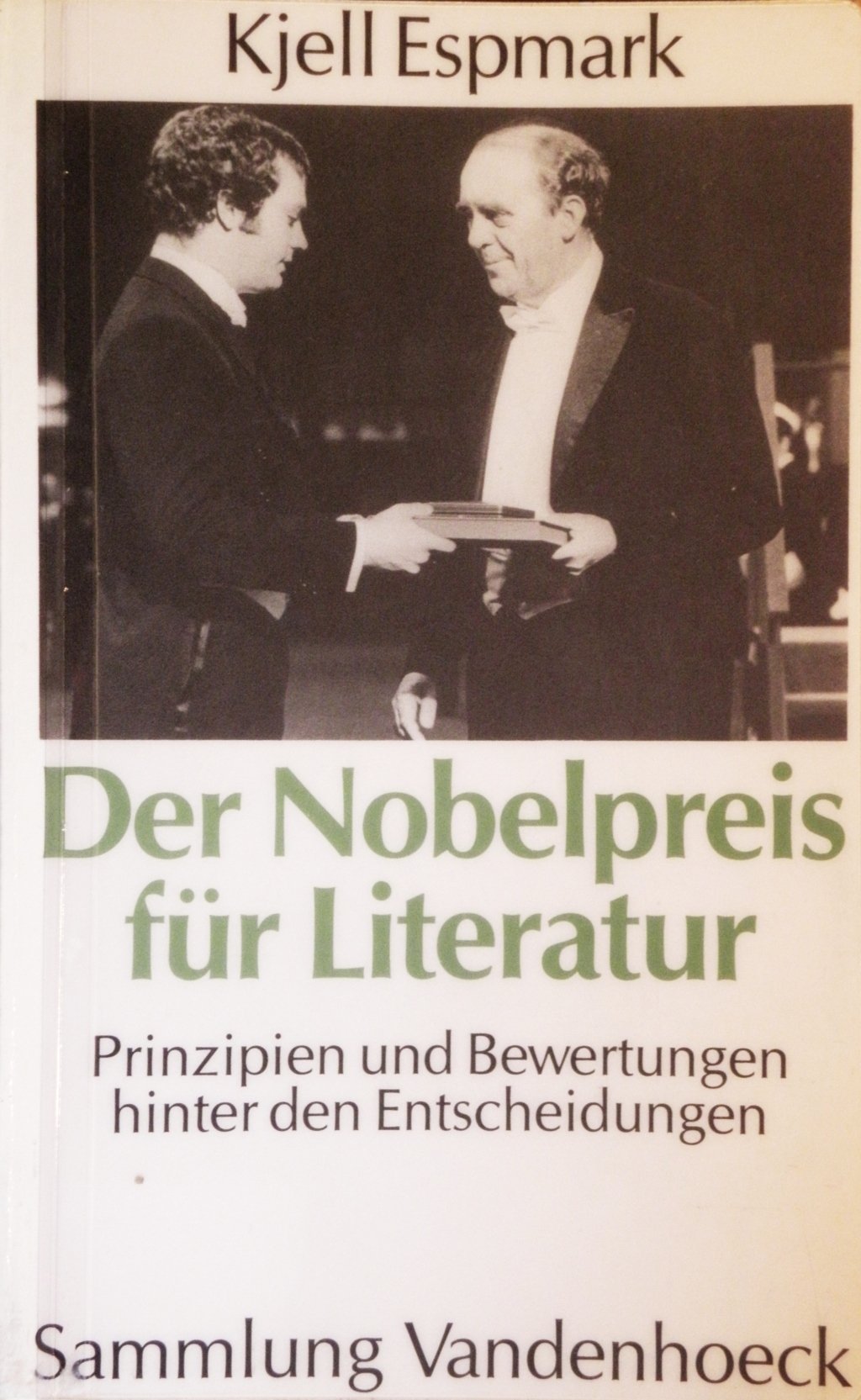 Der Nobelpreis für Literatur: Prinzipien und Bewertungen hinter den Entscheidungen Contemporary literature