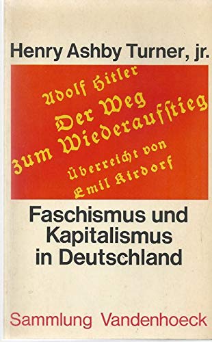 Faschismus und Kapitalismus in Deutschland. Studien zum Verhältnis zwischen Nationalsozialismus und Wirtschaft. book