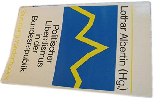 Politischer Liberalismus in der Bundesrepublik Professional & Reference Books