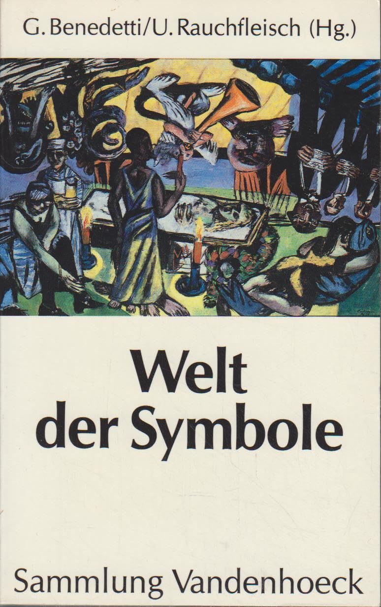 Welt der Symbole: Interdisziplinäre Aspekte des Symbolverständnisses Professional & Reference Books