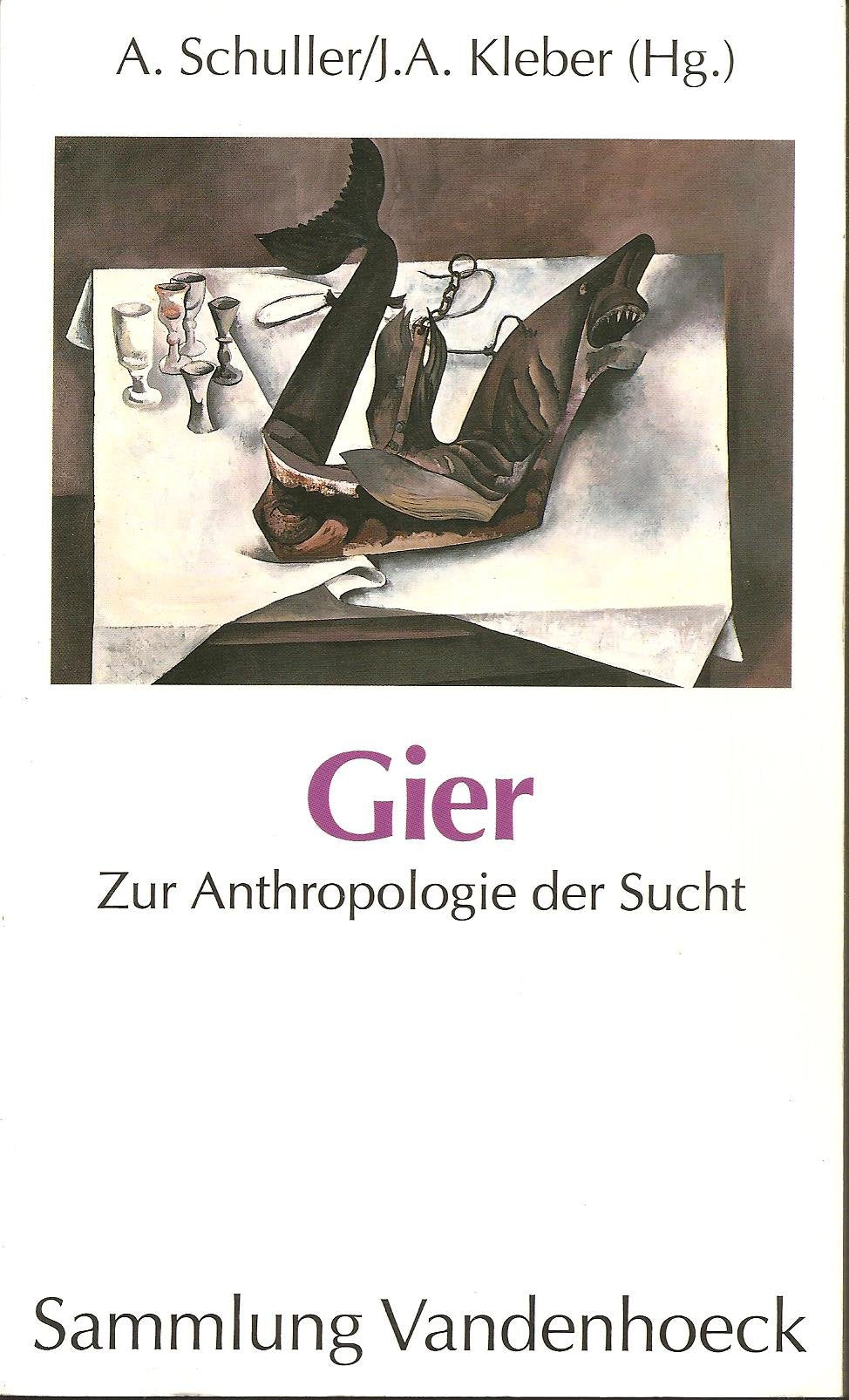 Gier: Zur Anthropologie der Sucht Psychology