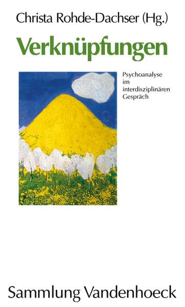 Verknüpfungen: Psychoanalyse im interdisziplinären Gespräch Psychology