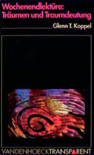 Vandenhoeck Transparent, Bd.12, Wochenendlektüre, Träumen und Traumdeutung: . Träumen u. Traumdeutung fr.Prs Psychology