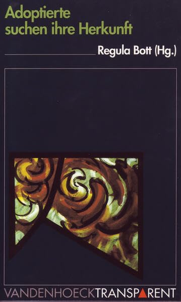 Vandenhoeck Transparent, Bd.16, Adoptierte suchen ihre Herkunft Psychology