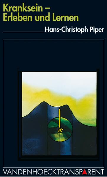 Vandenhoeck Transparent, Bd.53, Kranksein - Erleben und Lernen Religion & Esotericism