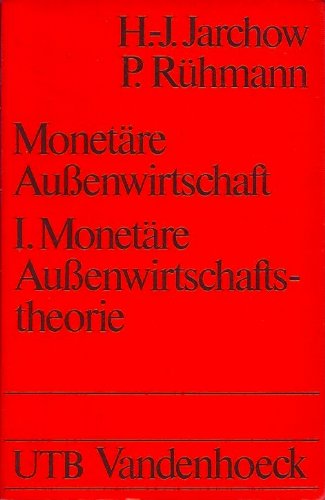 Monetäre Außenwirtschaft - I. Monetäre Außenwirtschaftstheorie Books