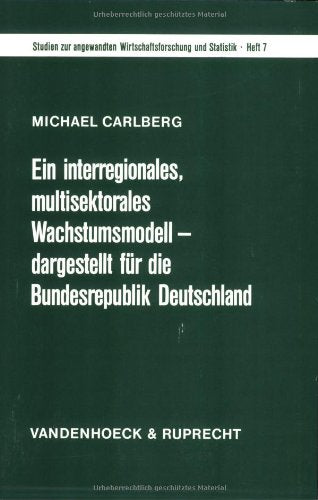 Ein interregionales, multisektorales Wachstumsmodell – dargestellt für die Bundesrepublik Deutschland Books