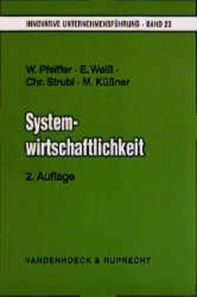 Systemwirtschaftlichkeit: Konzeption und Methodik zur betriebswirtschaftlichen Fundierung innovationsorientierter Entscheidungen. schaftlichkeit 2.A. ... Unternehmensfuehrung, 23, Band 23) Law