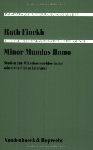 Minor Mundus Homo: Studien zur Mikrokosmos-Idee in der mittelalterlichen Literatur Philosophy