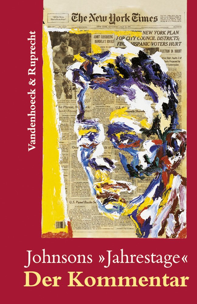 Johnsons »Jahrestage«. Der Kommentar: . Der Kommentar Hg.Helbig (Religionsunterricht Praktisch - Sekundarstufe I) Contemporary literature