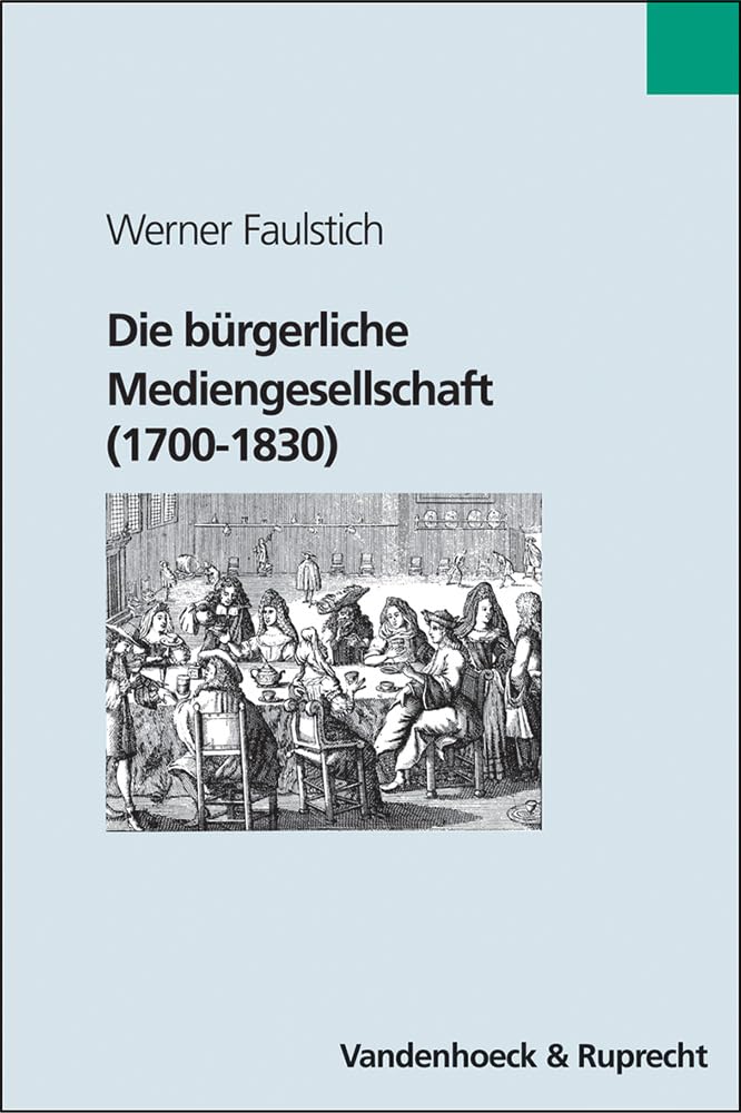 Die bürgerliche Mediengesellschaft (1700–1830) Law