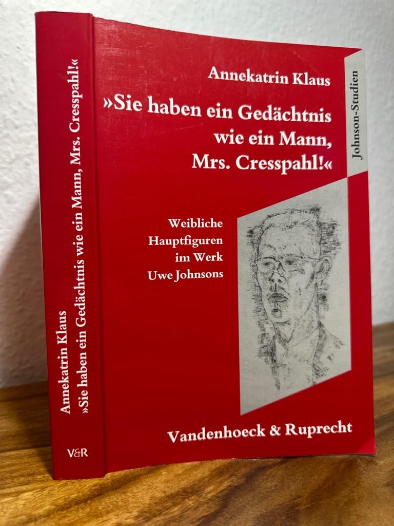 »Sie haben ein Gedächtnis wie ein Mann, Mrs. Cresspahl!«: Weibliche Hauptfiguren im Werk Uwe Johnsons Contemporary literature