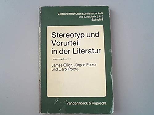 Stereotyp und Vorurteil in der Literatur: Untersuchungen zu Autoren des 20. Jahrhunderts (Zeitschrift für Literaturwissenschaft und Linguistik. Beiheft) book