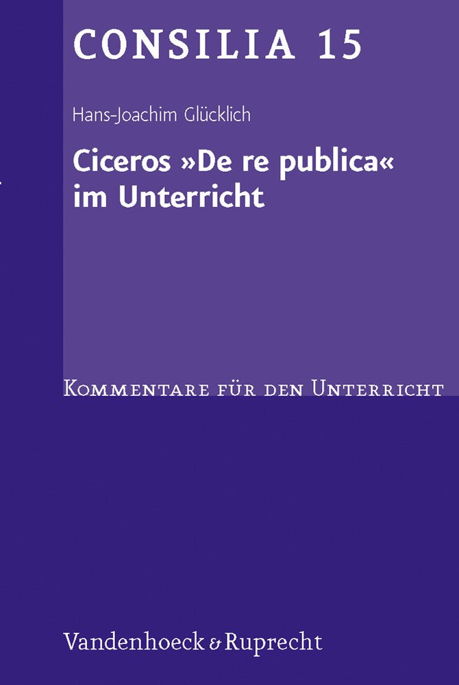 Ciceros »De re publica« im Unterricht Study Guides